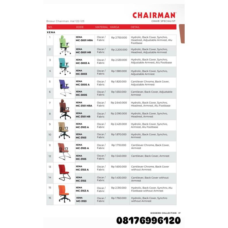 Kursi Kantor Chairman XENA MC 3001 HRA 3001 HR 3003 A 3003 3005 A 3005 3101 HRA 3101 HR 3103 A 3103 3105 A 3105 3155 A 3155 3153 A 3153
